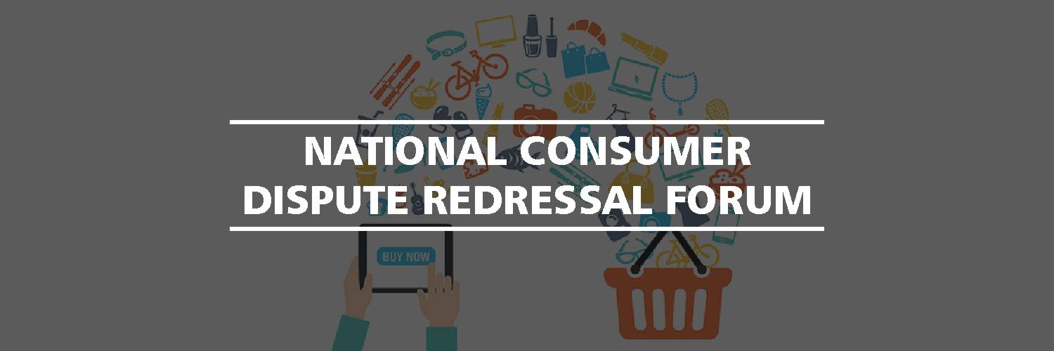 National Consumer Dispute Redressal Forum