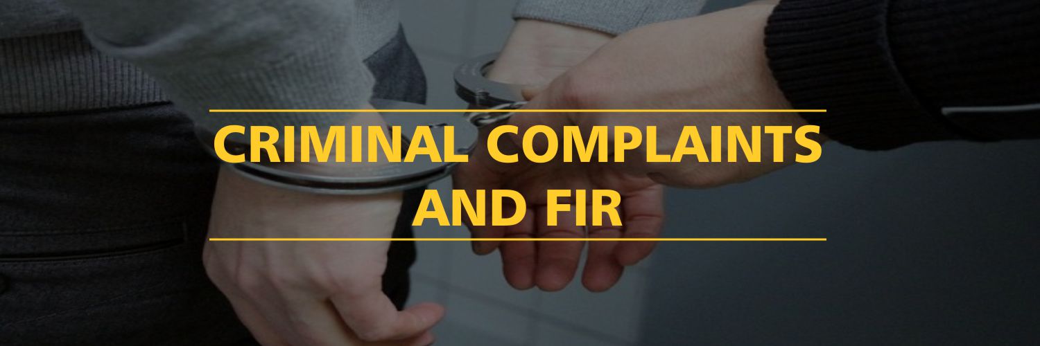 Criminal Complaints And FIR