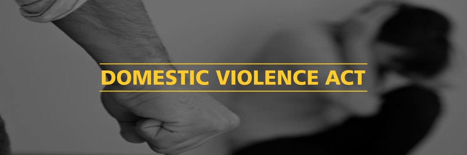 Domestic Violence Act – A Brief Summary