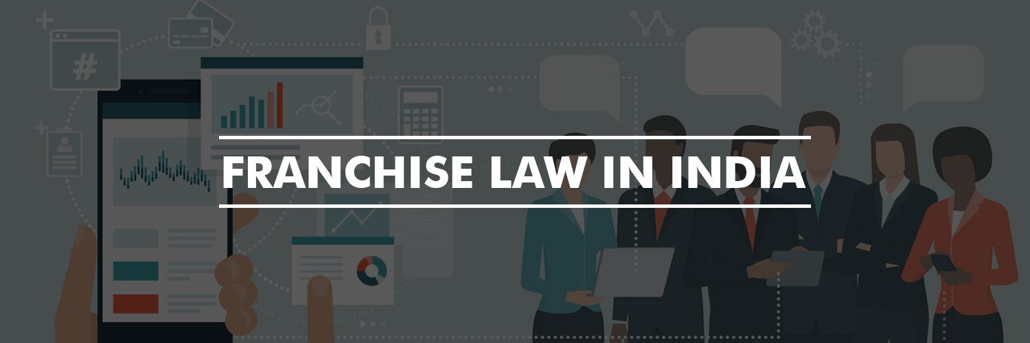 Franchise Law in India