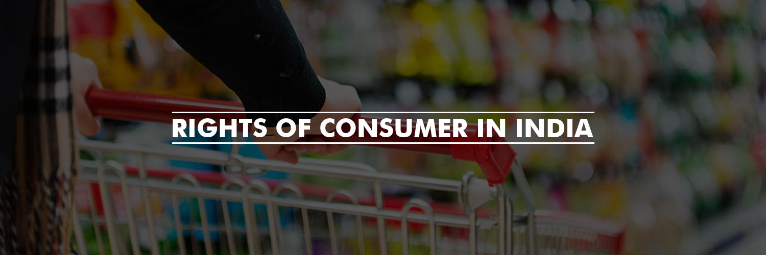 Rights of Consumer in India