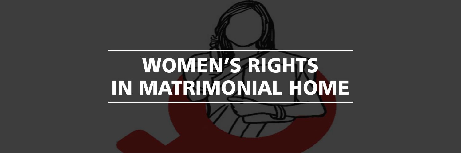 Women’s Rights in Matrimonial Home