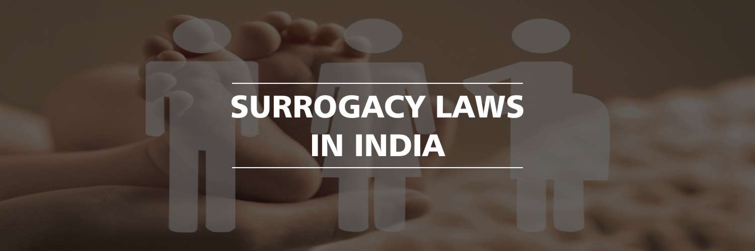 Surrogacy Laws in India