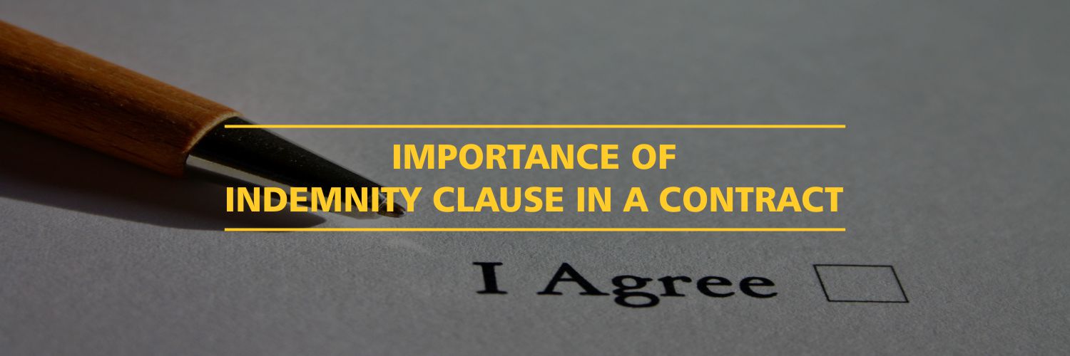 Importance of Indemnity Clause in a Contract