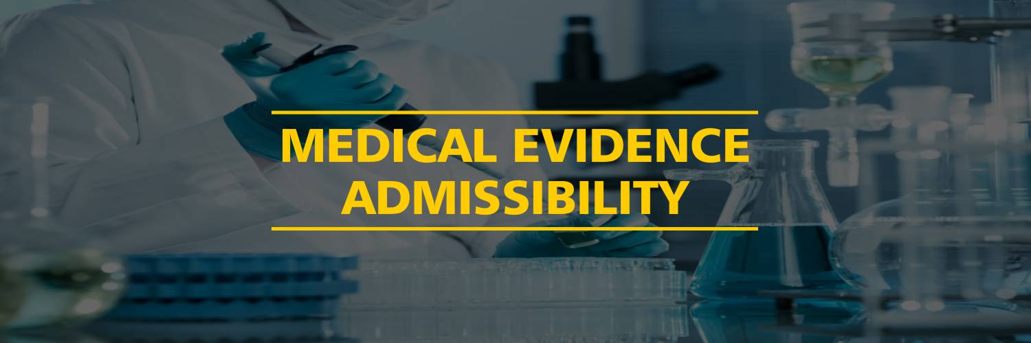 Medical Evidence Admissibility