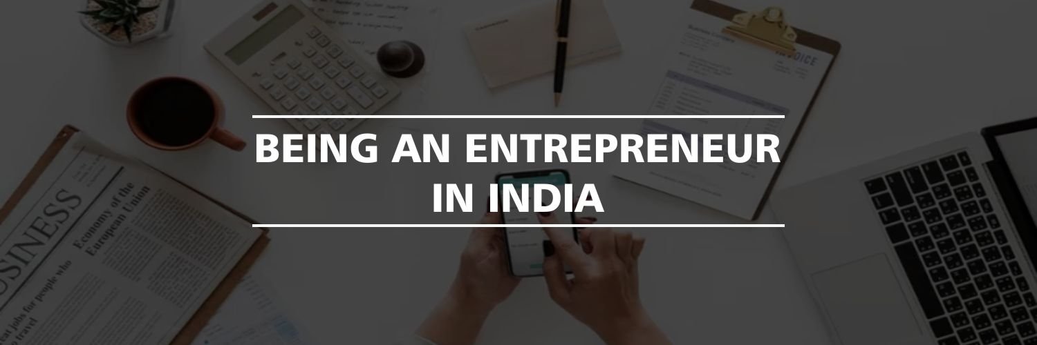 Being an Entrepreneur in India