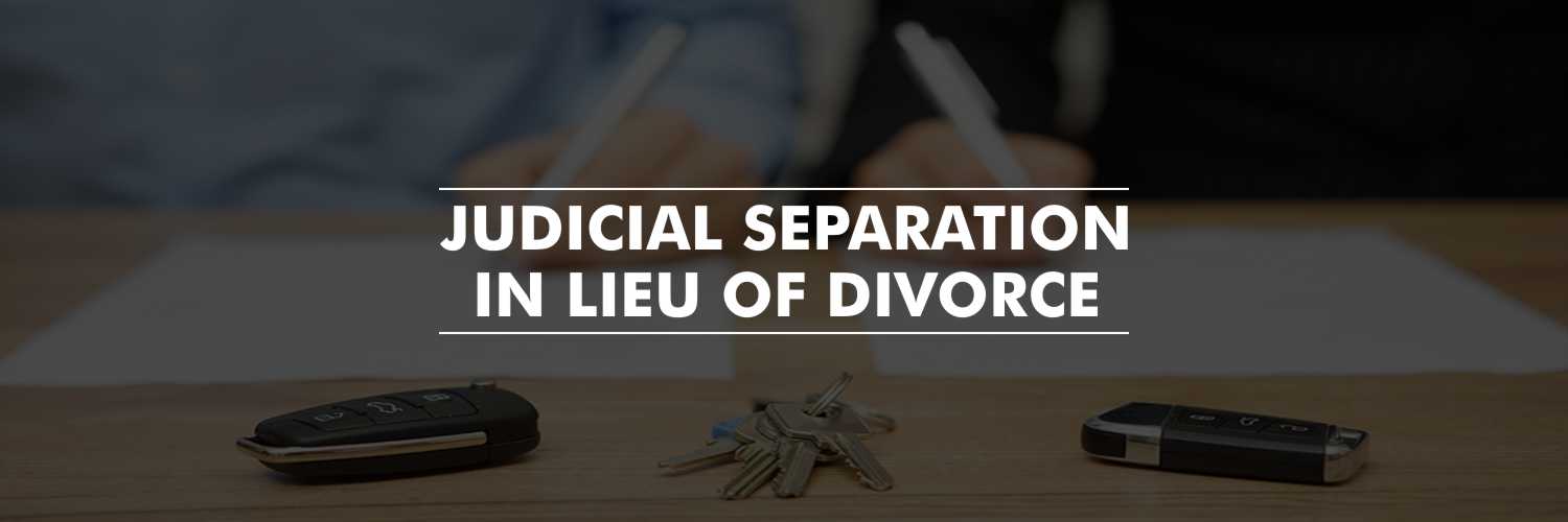 Judicial Separation in Lieu of Divorce