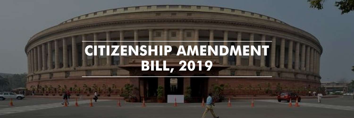 Lok Sabha Passes Citizenship Amendment Bill, 2019