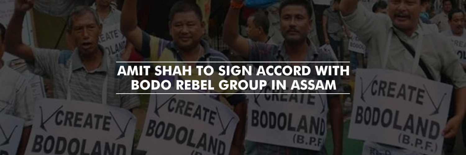 Amit Shah to Sign Accord with Bodo Rebel Group in Assam