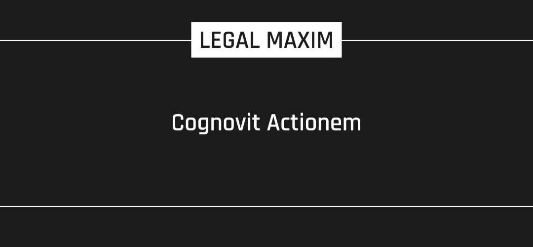 Cognovit Actionem