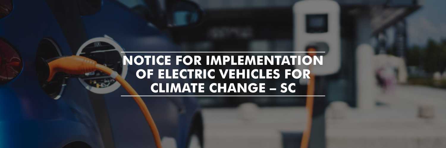 Notice to the Center for implementation of Electric Vehicles – SC