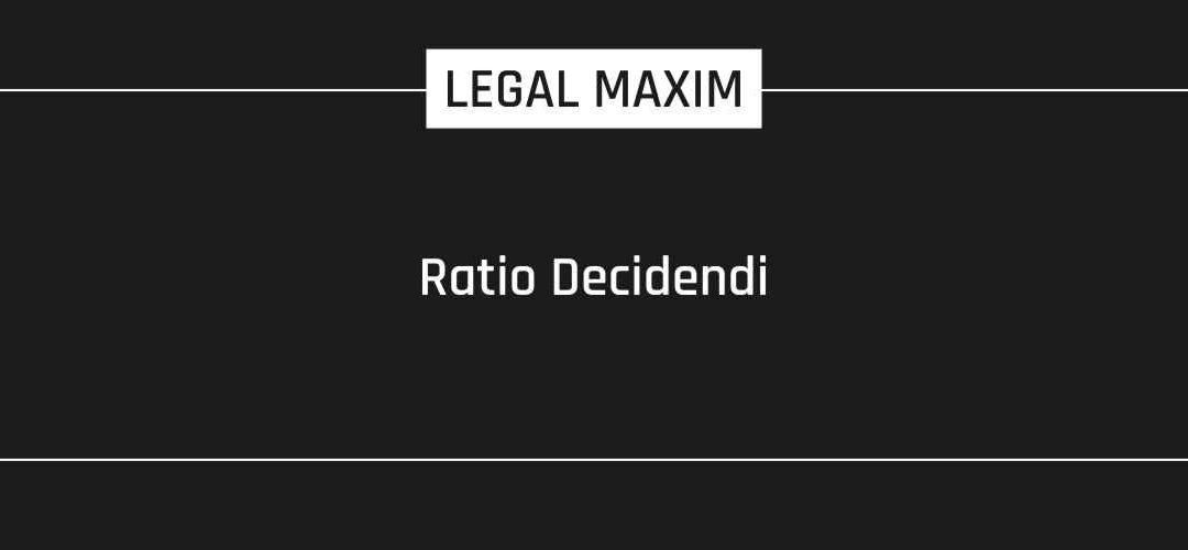 Ratio Decidendi