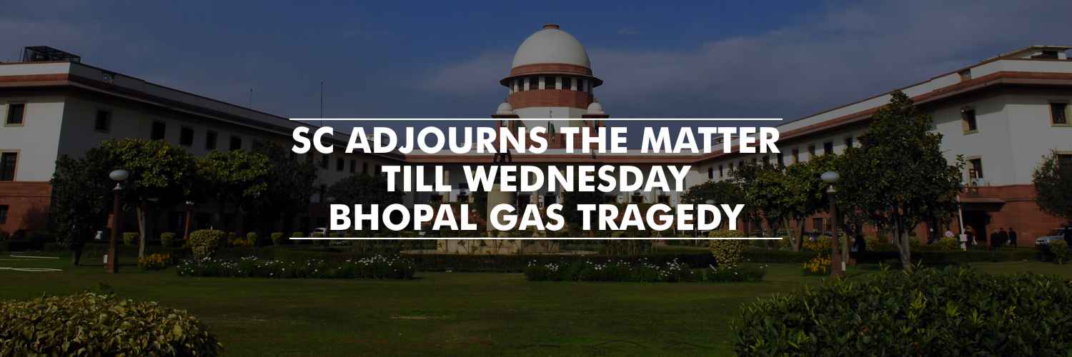 SC recuses from hearing Centre’s plea for additional fund – Bhopal gas tragedy