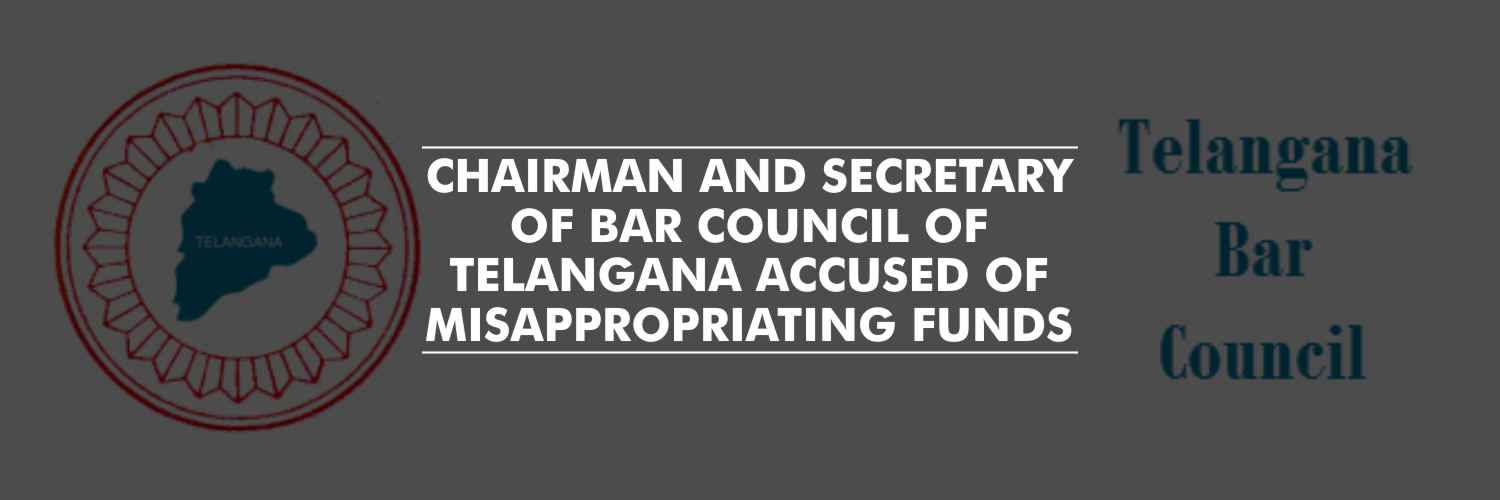 Bar Council chairman and secretary accused of misappropriating funds – Telangana