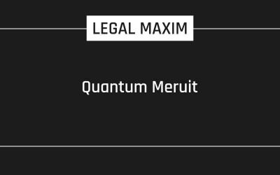 Quantum Meruit