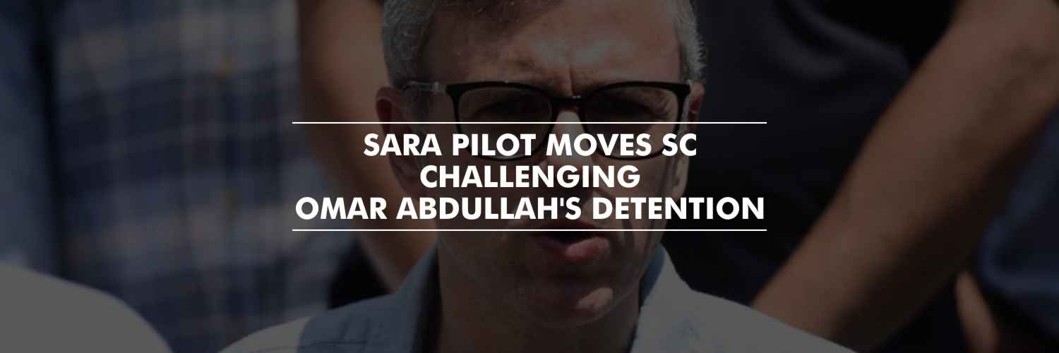 Omar Abdullah’s sister moves SC challenging his detention