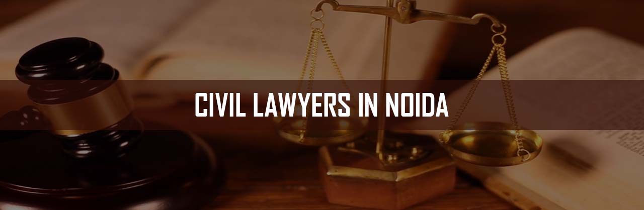 Civil Lawyers in Noida