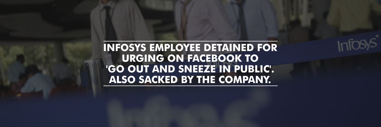 ‘Sneeze in Open, Spread the Virus’; Infosys employee detained in Bengaluru for a Facebook post