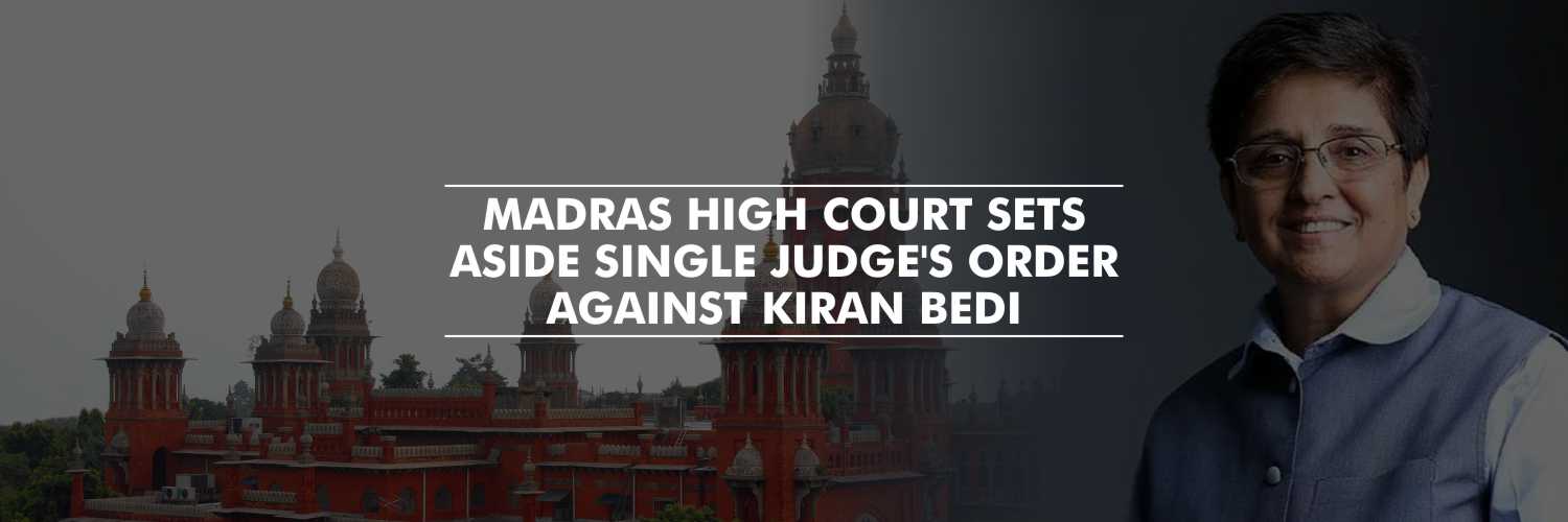 Madras High Court sets aside order against Kiran Bedi