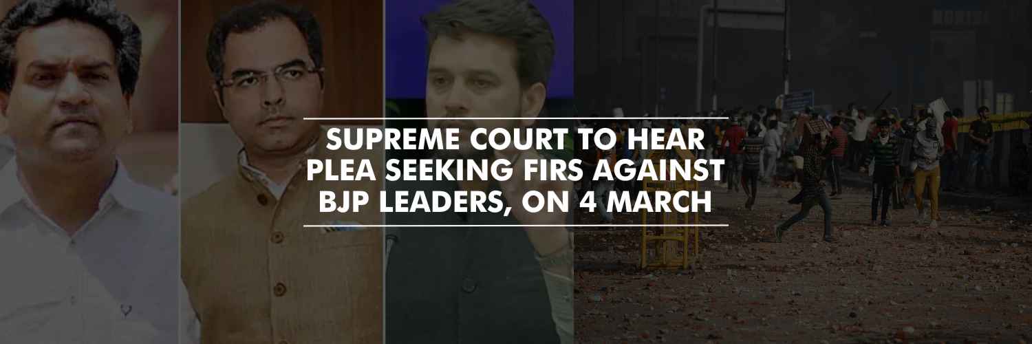 Supreme Court to hear plea seeking FIRs against BJP leaders, on 4 March