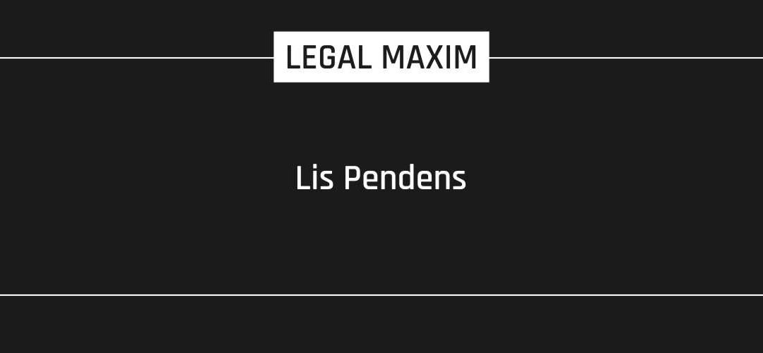 Lis Pendens