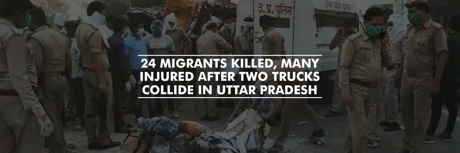 24 Migrants Killed, Many Injured After Two Trucks Collide in Uttar Pradesh