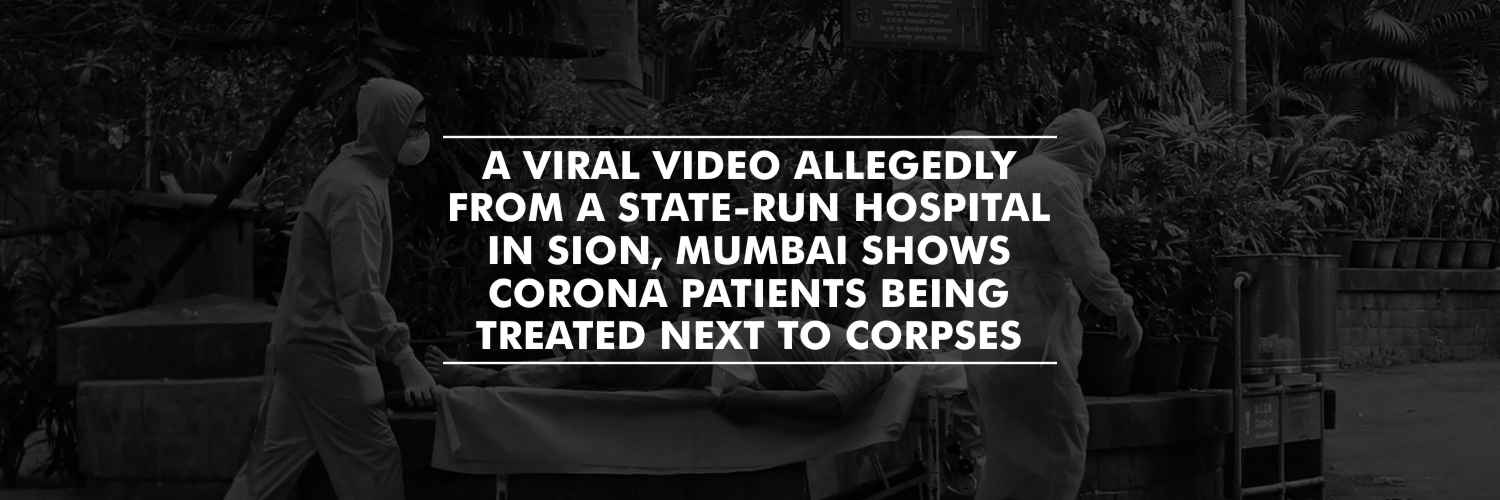 Covid-19 Patients Treated Near Dead Bodies In Mumbai Civic-Run Hospital