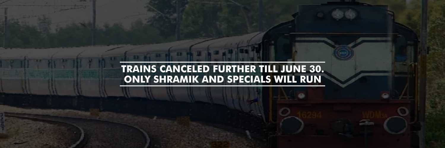 IRCTC Cancels Tickets for All Trains Till June 30; Shramik and Specials to Run as Scheduled