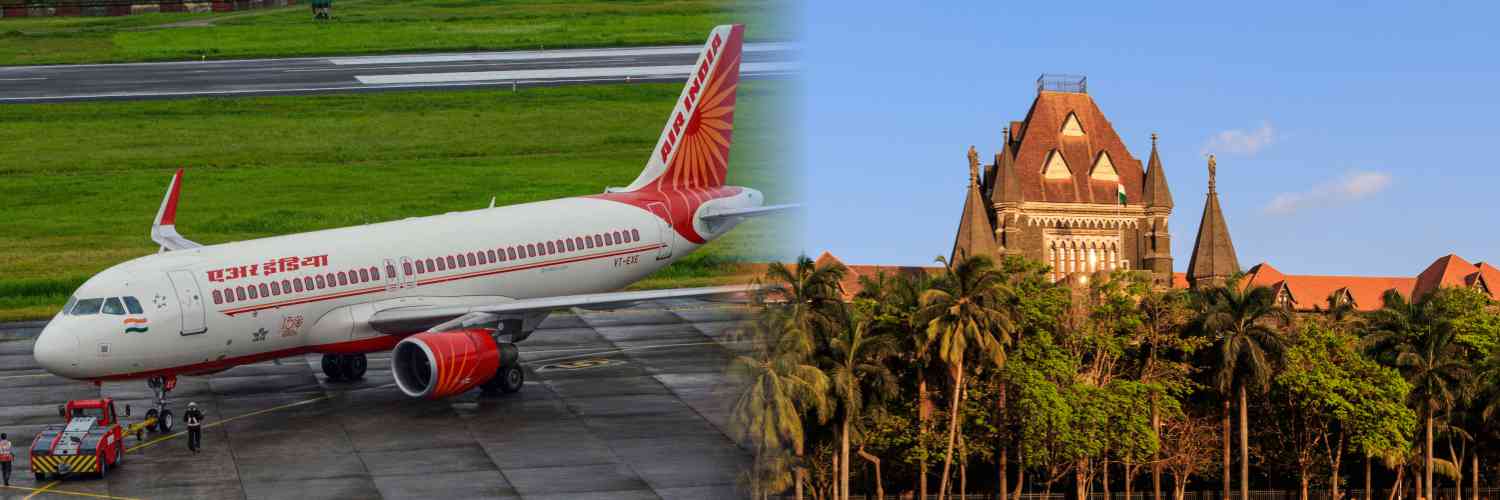 Bombay High Court Issues Notice to Air India Over 250 Casual Workers Plea Seeking Work