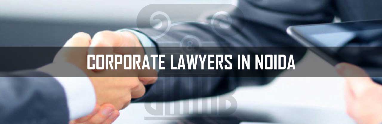 Corporate Lawyers in Noida