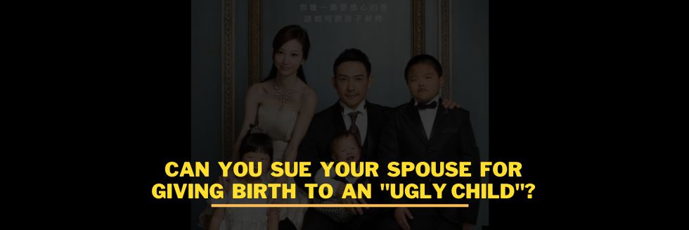 Chinese Man Who Sued Wife For Giving Birth To An “Ugly Child”, Got $120,000 As Compensation