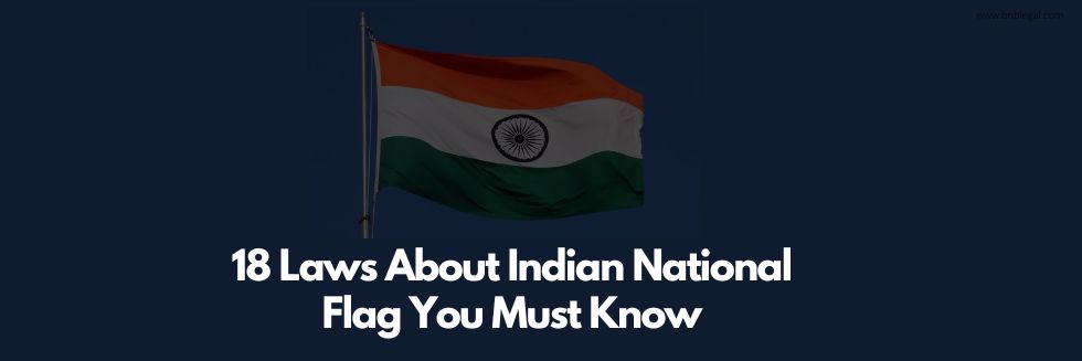 Flying Tricolour On Your Vehicle Can Land You In Jail: 18 Laws About Indian National Flag You Must Know