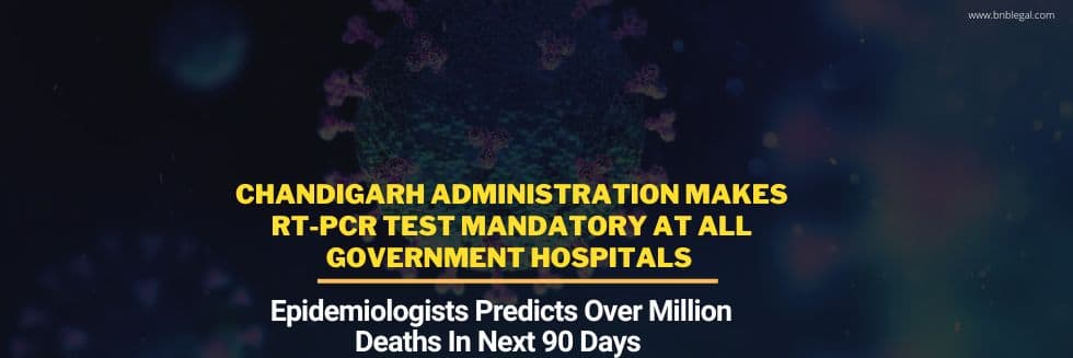 Chandigarh Administration Makes RT-PCR Test Mandatory At All Government Hospitals