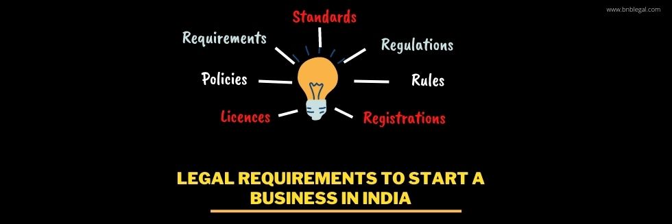 Legal Requirements To Start A Business In India