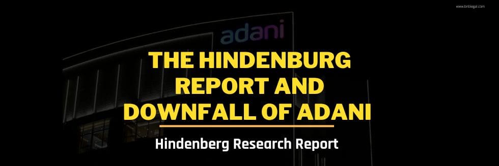 The Hindenburg Report And Downfall of Adani