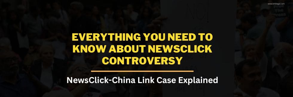 Everything You Need to Know About NewsClick Controversy