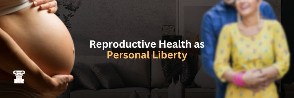 Bombay High Court Upholds Reproductive Health as Personal Liberty