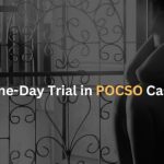 One-Day Trial in POCSO Case