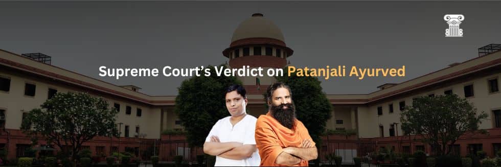 Supreme Court’s Verdict on Patanjali Ayurved